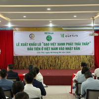 Việt Nam xuất khẩu lô gạo phát thải thấp đầu tiên sang Nhật Bản