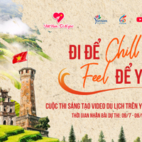 Phát động Cuộc thi Sáng tạo video du lịch “Việt Nam: Đi để yêu!”