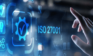 Tiêu chuẩn ISO 27001:2013 - “chìa khóa” bảo mật thông tin cho doanh nghiệp