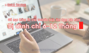 VIDEO: Siết chặt thương mại điện tử: Phạt nặng, gỡ app, thu hồi tên miền