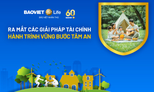 Sản phẩm bảo hiểm mới từ Bảo Việt Nhân thọ - Gia tăng nhiều lớp bảo vệ cho cả gia đình 