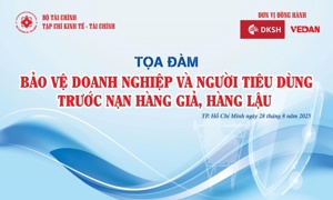 Ngày 28/8/2025: Tọa đàm “Bảo vệ doanh nghiệp và người tiêu dùng trước nạn hàng giả, hàng lậu"