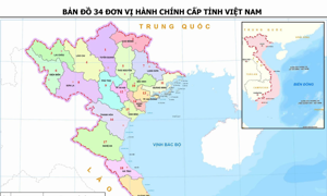 Bản đồ chi tiết 34 tỉnh, thành mới của Việt Nam