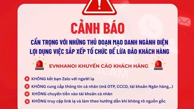 Tổng Công ty Điện lực TP. Hà Nội cảnh báo khẩn về tình trạng bị giả mạo, lừa đảo khách hàng