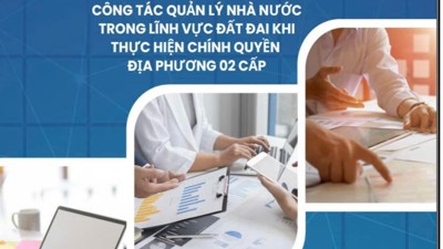Ban hành Sổ tay hướng dẫn công tác quản lý đất đai khi thực hiện chính quyền 2 cấp