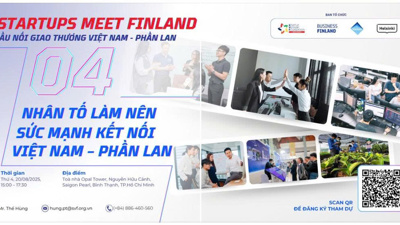 Kết nối hệ sinh thái đổi mới sáng tạo Việt Nam - Phần Lan