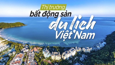 Du lịch phục hồi mạnh, bất động sản nghỉ dưỡng có tín hiệu khởi sắc trong năm 2023