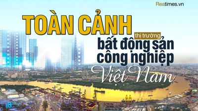 Bất động sản công nghiệp Việt Nam: “Ngôi sao hy vọng“ của thị trường