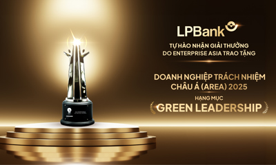 Dấu ấn ESG của LPBank: Từ "Lãnh đạo xanh" châu Á đến Top 10 Ngân hàng Việt Nam xanh