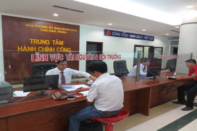 Tỉnh Đắk Nông rút gọn thời gian giải quyết thủ tục hành chính lĩnh vực tài nguyên và môi trường Tỉnh Đắk Nông rút gọn thời gian giải quyết thủ tục hành chính lĩnh vực tài nguyên và môi trường