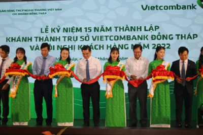 Vietcombank Đồng Tháp với chặng đường 15 năm phát triển