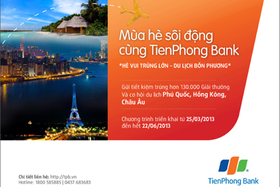 TienPhong Bank dành khuyến mại lớn mùa hè