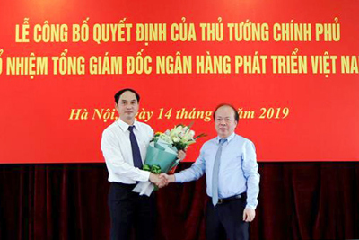 Bổ nhiệm Tổng Giám đốc Ngân hàng Phát triển Việt Nam 