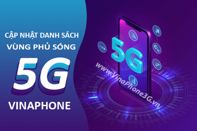 Tháng 12/2020, Hà Nội và TP. Hồ Chí Minh sẽ có sóng VinaPhone 5G