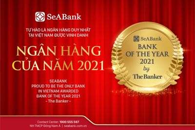 SeABank - ngân hàng duy nhất tại Việt Nam được Tạp chí The Banker vinh danh "Ngân hàng của năm 2021"