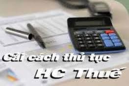 Cải cách sâu rộng thủ tục hành chính thuế Cải cách sâu rộng thủ tục hành chính thuế