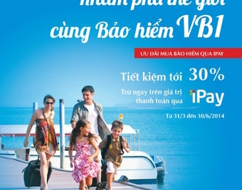 Tiết kiệm tới 30% qua “Khám phá thế giới cùng Bảo hiểm VBI”