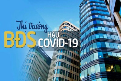 Top 3 xu hướng của ngành bất động sản hậu COVID-19