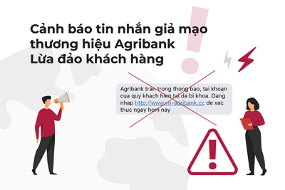 Agribank khuyến cáo và cập nhật một số hình thức lừa đảo mới trong lĩnh vực tài chính ngân hàng