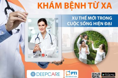PTI đồng hành cùng Deepcare Việt Nam triển khai “Tuần lễ tư vấn, khám bệnh trực tuyến miễn phí