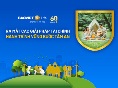 Sản phẩm bảo hiểm mới từ Bảo Việt Nhân thọ - Gia tăng nhiều lớp bảo vệ cho cả gia đình 