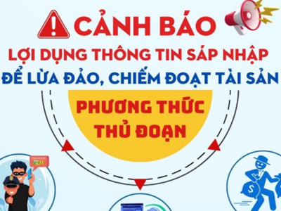 Cảnh báo tình trạng lợi dụng thông tin sáp nhập, điều chỉnh địa giới hành chính và giả mạo nhân viên Điện lực để lừa đảo