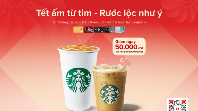 Techcombank hợp tác Starbucks Vietnam triển khai chương trình “Tết ấm từ tim – Rước lộc như ý”