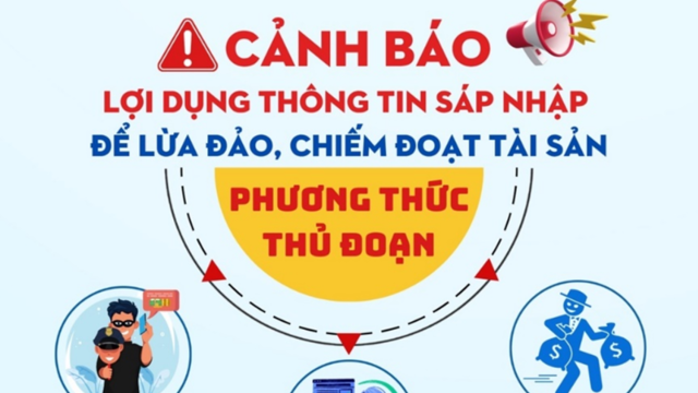 Cảnh báo tình trạng lợi dụng thông tin sáp nhập, điều chỉnh địa giới hành chính và giả mạo nhân viên Điện lực để lừa đảo