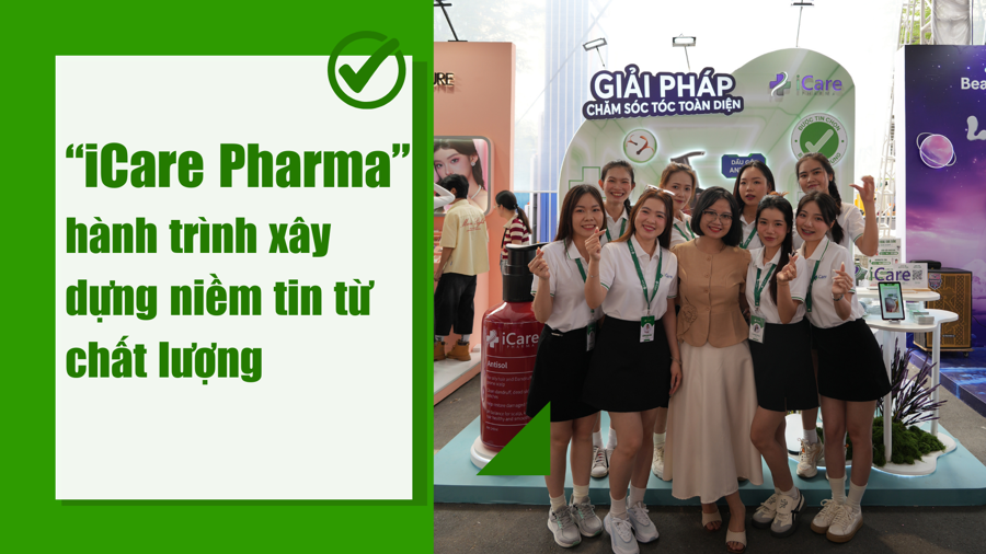iCare Pharma bongdaso com tv hành trình xây dựng niềm tin từ chất lượng