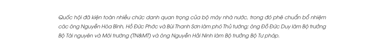 Kiện toàn nhiều chức danh quan trọng của bộ máy nhà nước - Ảnh 3