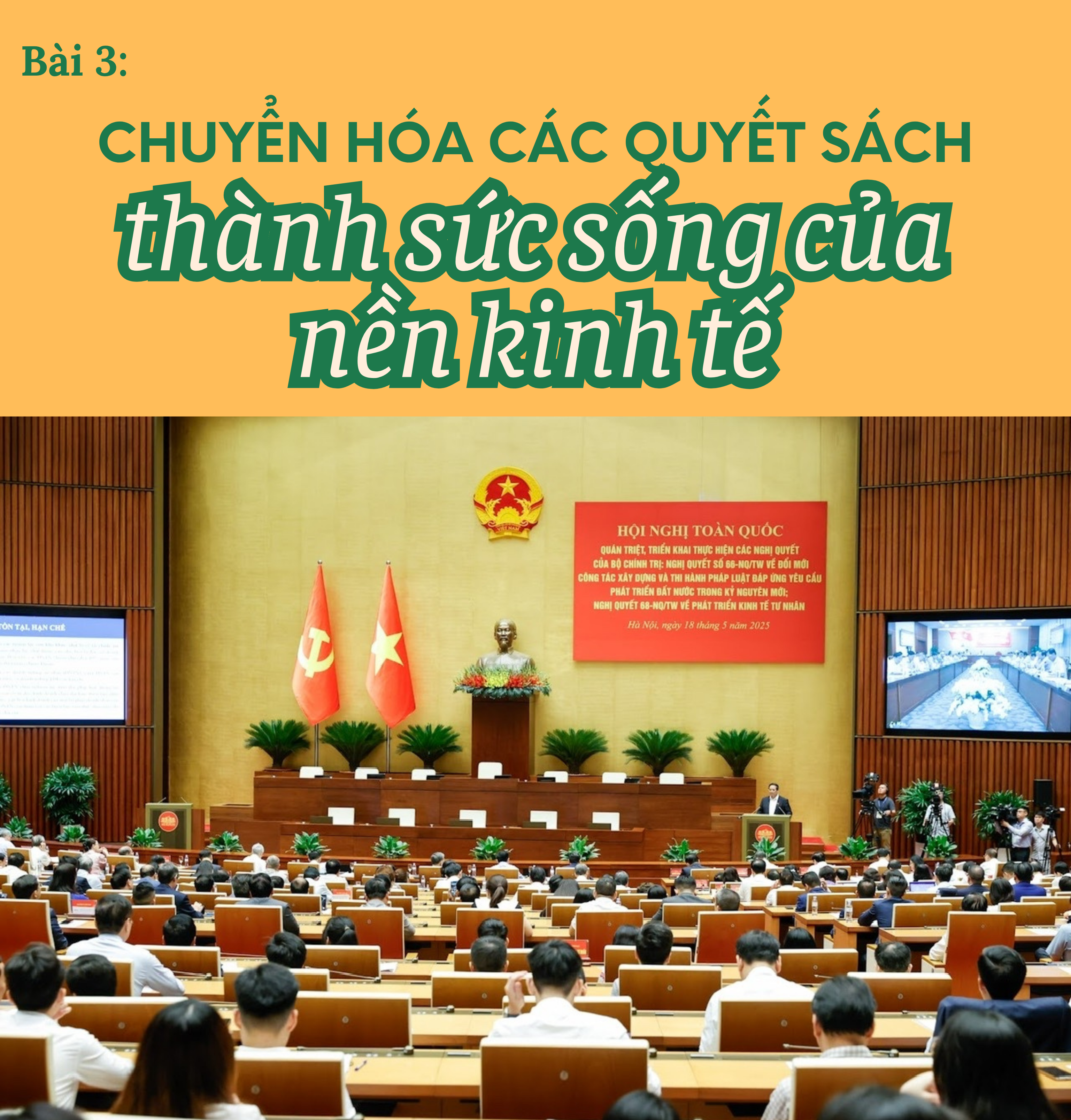 E-Magazine: Chuyển hóa các quyết sách thành sức sống của nền kinh tế - Ảnh 2