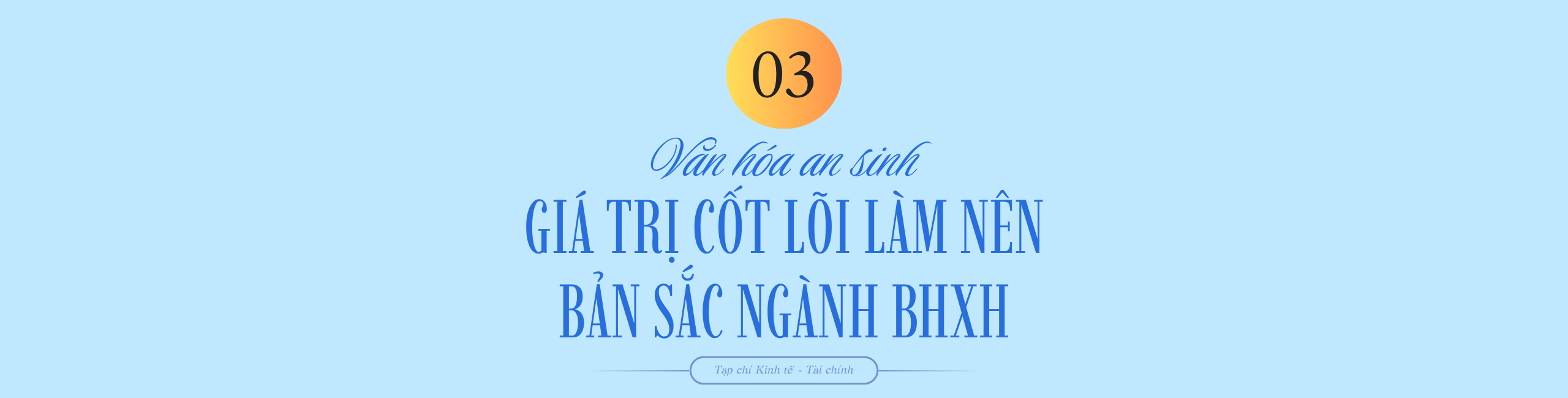 Hành trình kiến tạo văn hóa “an sinh xã hội” quốc gia - Ảnh 10