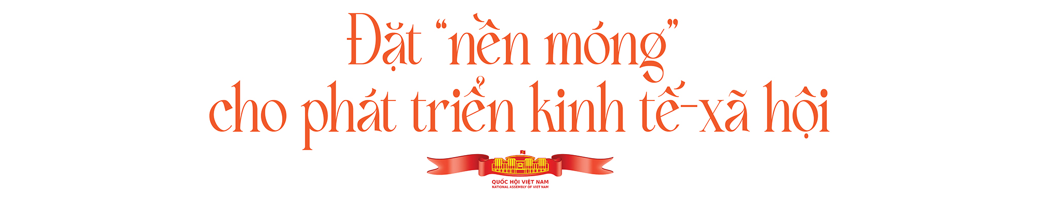 EMAGAZINE: Giám sát của Quốc hội: “Mạch nguồn” kiến tạo phát triển - Ảnh 9