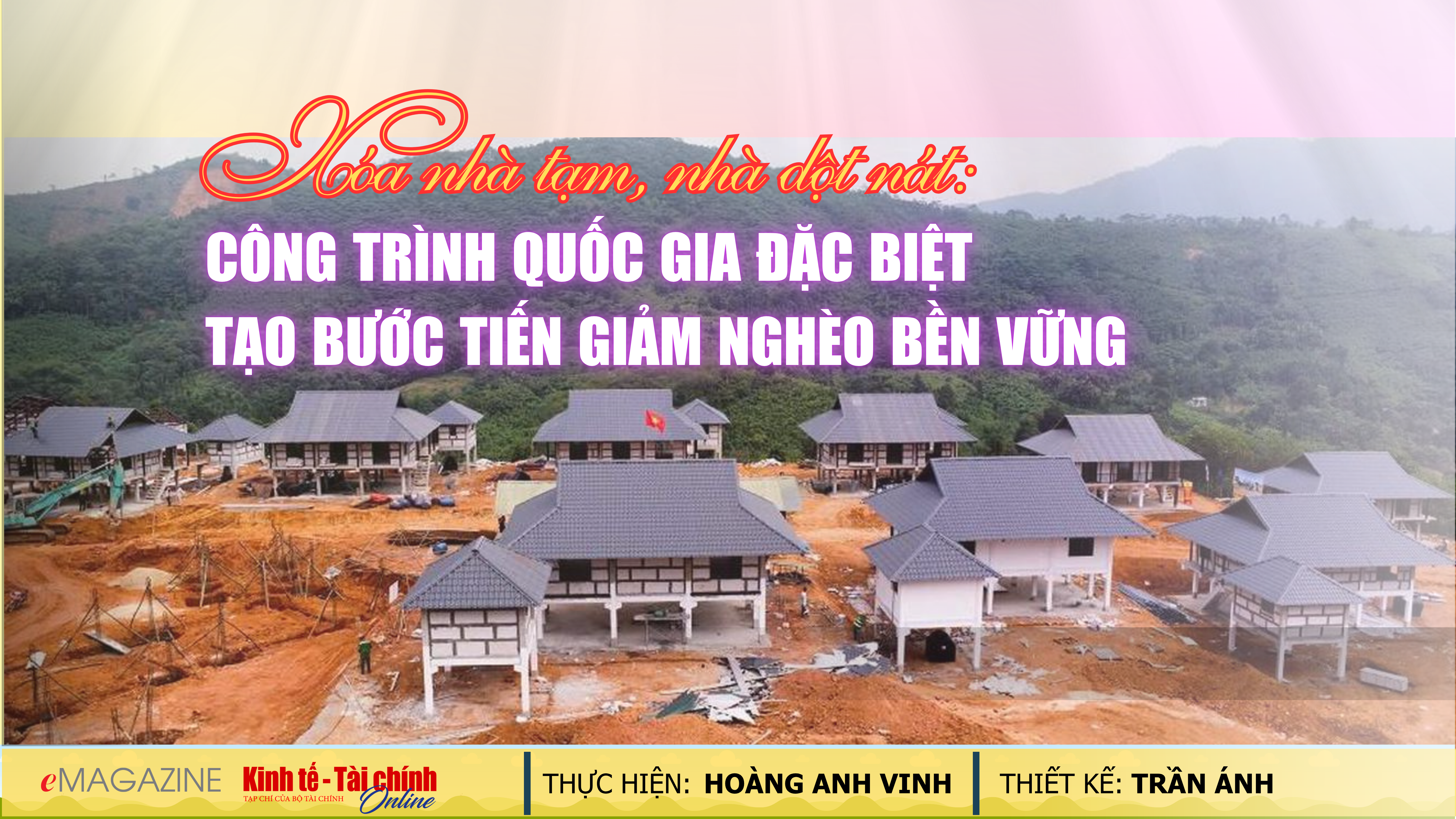 EMAGAZINE: Xóa nhà tạm, nhà dột nát: Công trình quốc gia đặc biệt tạo bước tiến giảm nghèo bền vững - Ảnh 1