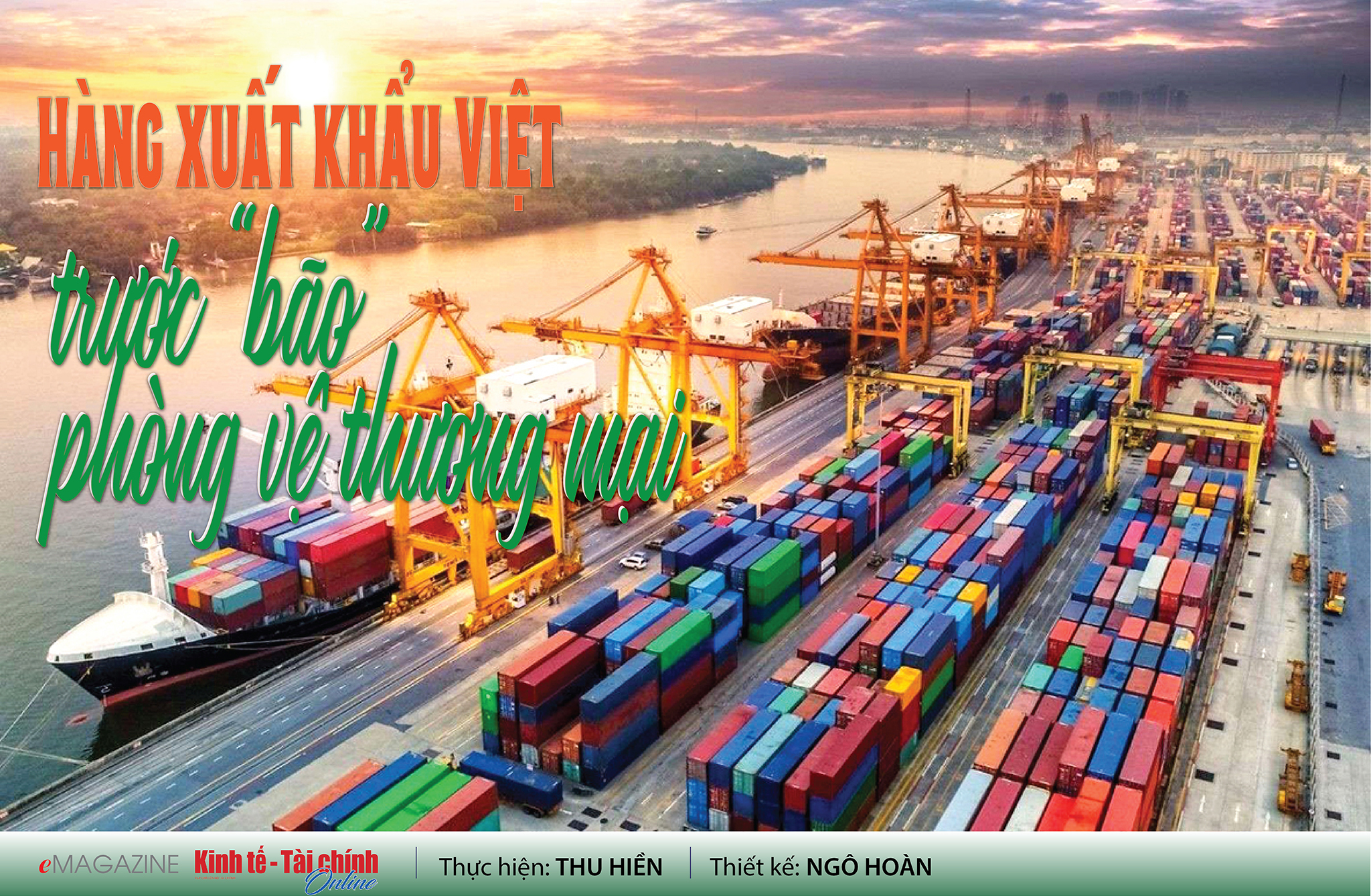 EMAGAZINE: Hàng xuất khẩu Việt trước “bão” phòng vệ thương mại - Ảnh 1