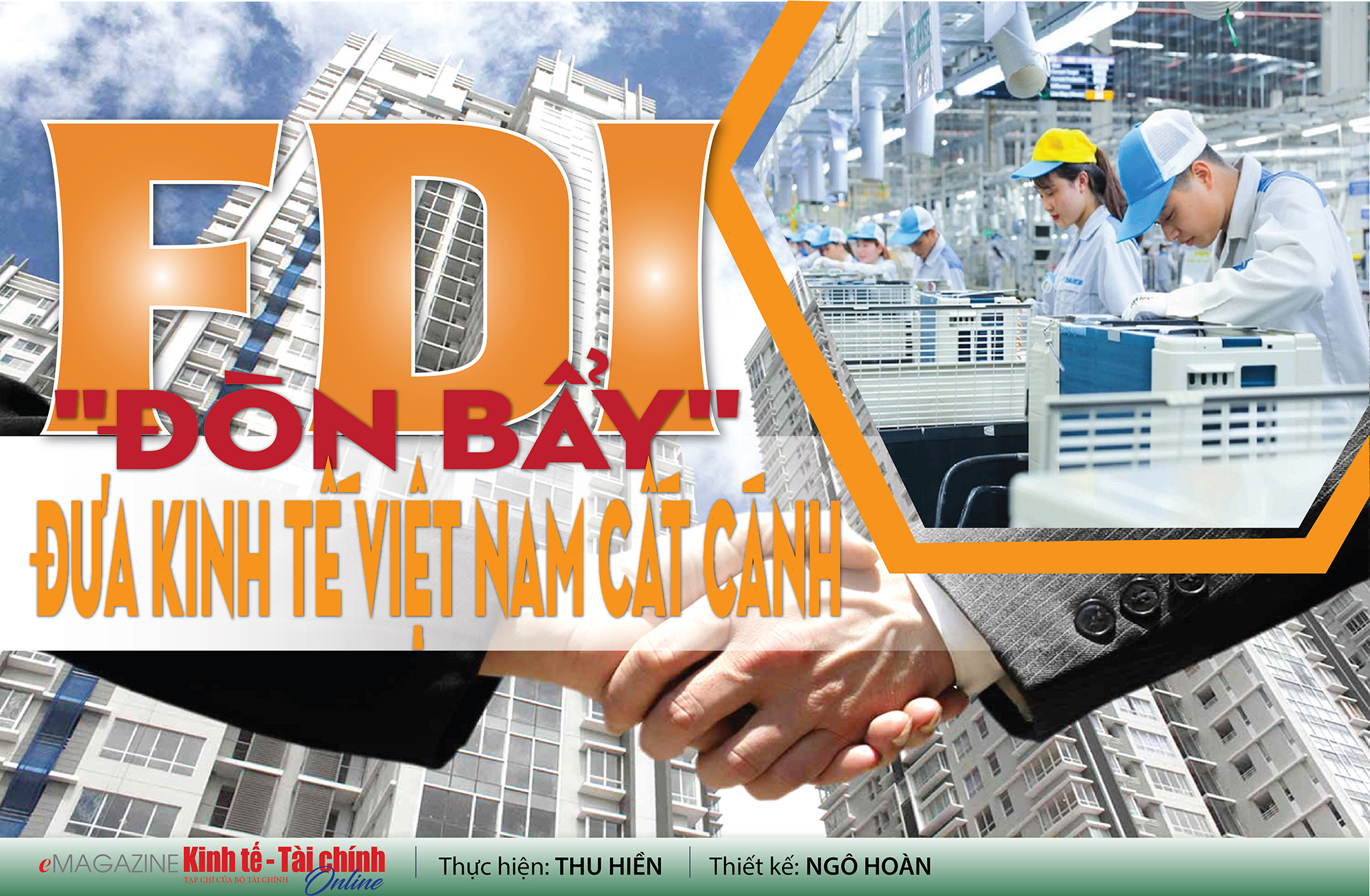 EMAGAZINE: FDI - "Đòn bẩy" đưa kinh tế Việt Nam cất cánh - Ảnh 1