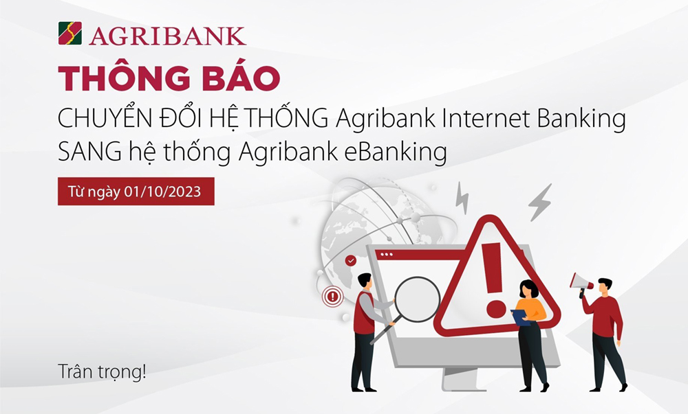 Agribank sẽ chuyển đổi hệ thống Agribank Internet Banking sang hệ thống Agribank eBanking.