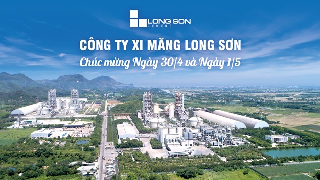 Xi măng Long Sơn xây dựng cho mình nền móng vững chắc để phát triển vững bền cùng quê hương, đất nước.