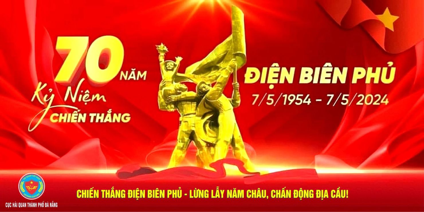 Đảng bộ Cục Hải quan TP. Đà Nẵng tập trung tuyên truyền những bài học kinh nghiệm quý báu của Chiến thắng Điện Biên Phủ trong công cuộc xây dựng và bảo vệ Tổ quốc.