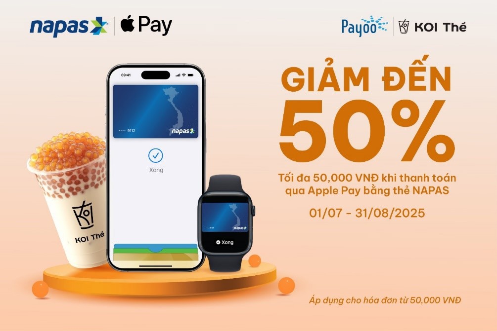 NAPAS APPLE PAY giảm đến 50% tại KOI THÉ