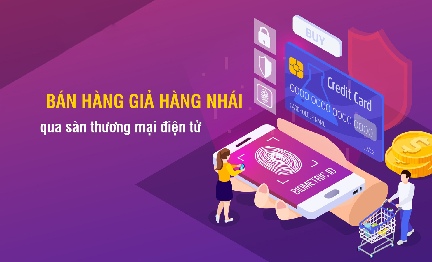 Lừa đảo rao bán hàng giả, hàng nhái qua sàn thương mại điện tử rất phổ biến trên không gian mạng Việt Nam.