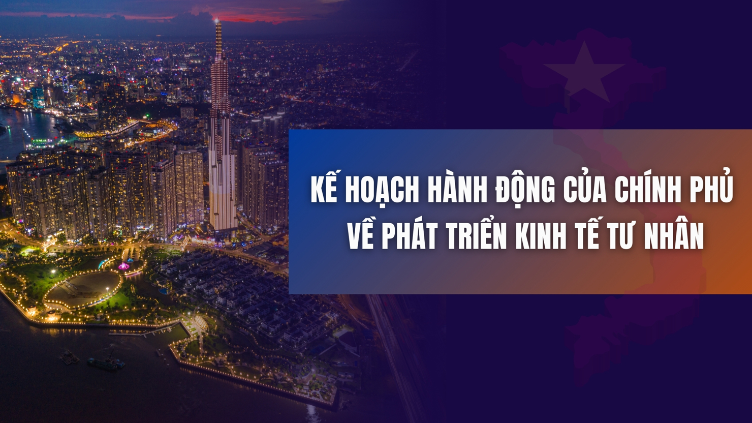  Chính phủ yêu cầu quyết liệt thực hiện Nghị quyết số 68-NQ/TW ngày 4/5/2025 của Bộ Chính trị về phát triển kinh tế tư nhân.