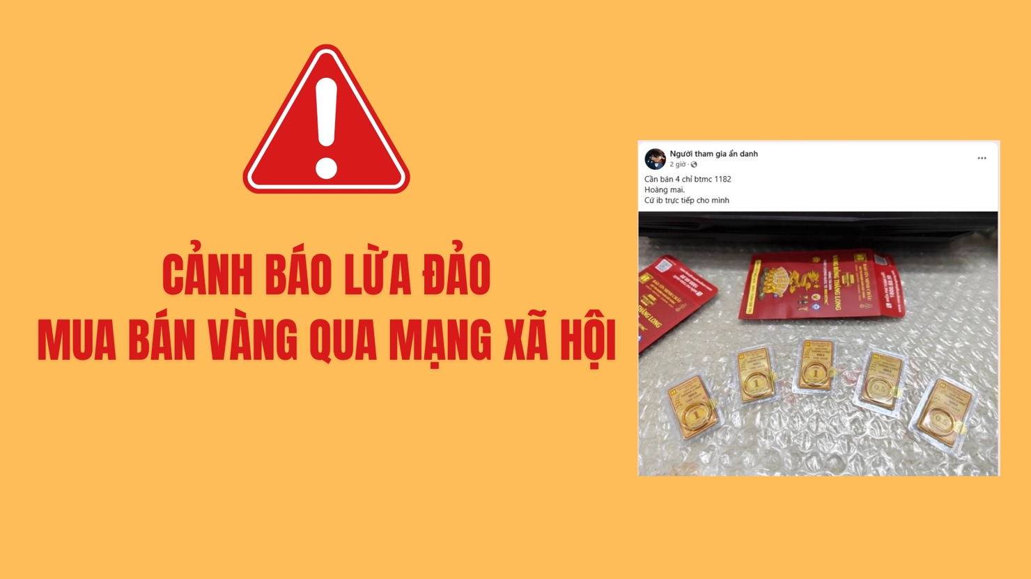 Một số đối tượng thực hiện hành vi lừa đảo nhằm chiếm đoạt tài sản bằng cách giao dịch mua bán vàng thông qua mạng xã hội.