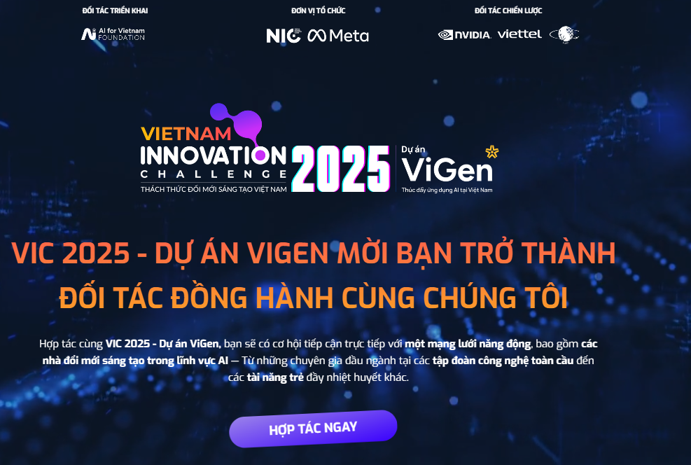 Dự án ViGen là kết quả hợp tác giữa Trung tâm Đổi mới sáng tạo Quốc gia (NIC), Meta và các đối tác để phát triển bộ dữ liệu tiếng Việt mở phục vụ AI.