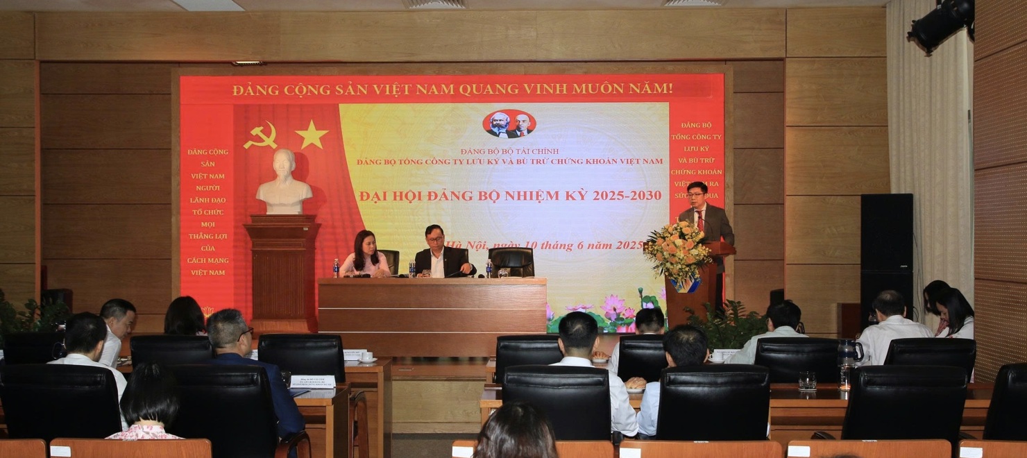 Đảng bộ Tổng Công ty Lưu ký và Bù trừ chứng khoán Việt Nam tổ chức thành công Đại hội Đảng bộ nhiệm kỳ 2025-2030 - Ảnh 2