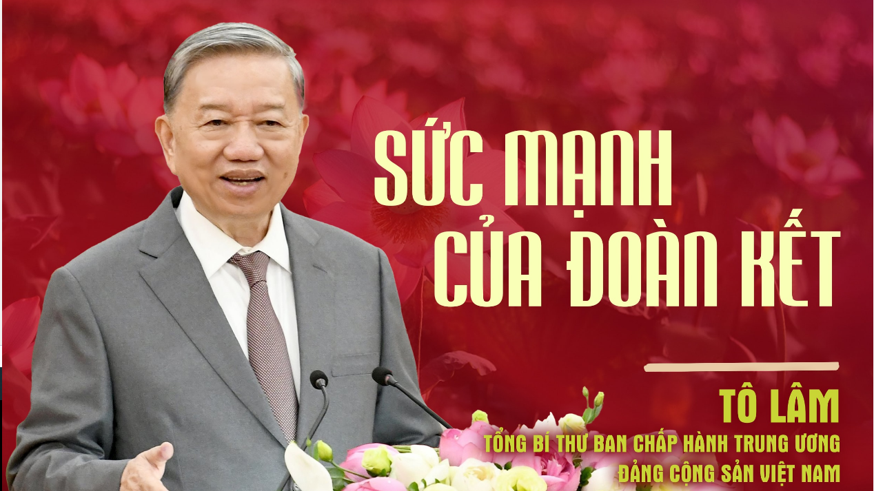 Tổng Bí thư Tô Lâm nhấn mạnh, giữ gìn đoàn kết chính là nhiệm vụ quan trọng hàng đầu – là điều kiện tiên quyết để mọi công việc cải cách khác diễn ra thuận lợi.