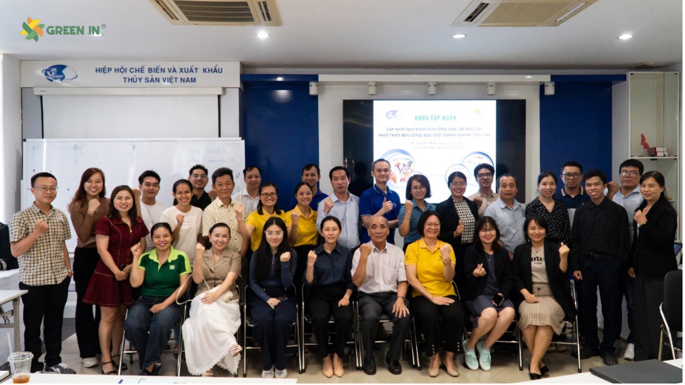 GREEN IN tổ chức tập huấn cho các doanh nghiệp Thủy sản tại TP. Hồ chí Minh và Cần Thơ về Báo cáo ESG, Kiểm kê khí nhà kính