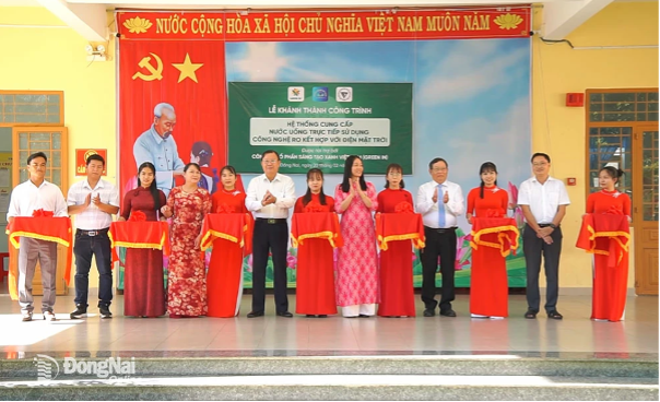 Lễ khánh thành Hệ thống cung cấp nước uống trực tiếp sử dụng công nghệ RO kết hợp với điện mặt trời tại Đồng Nai do GREEN IN tài trợ.