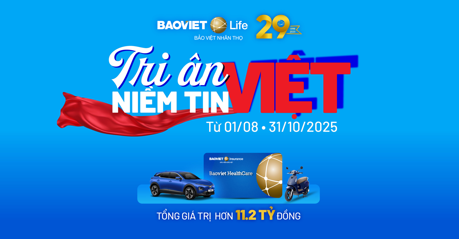 Bảo Việt Nhân thọ triển khai chương trình “Tri ân Niềm tin Việt” như một dấu ấn đặc biệt nhằm tri ân niềm tin gắn bó của khách hàng trong suốt gần ba thập kỷ đồng hành.