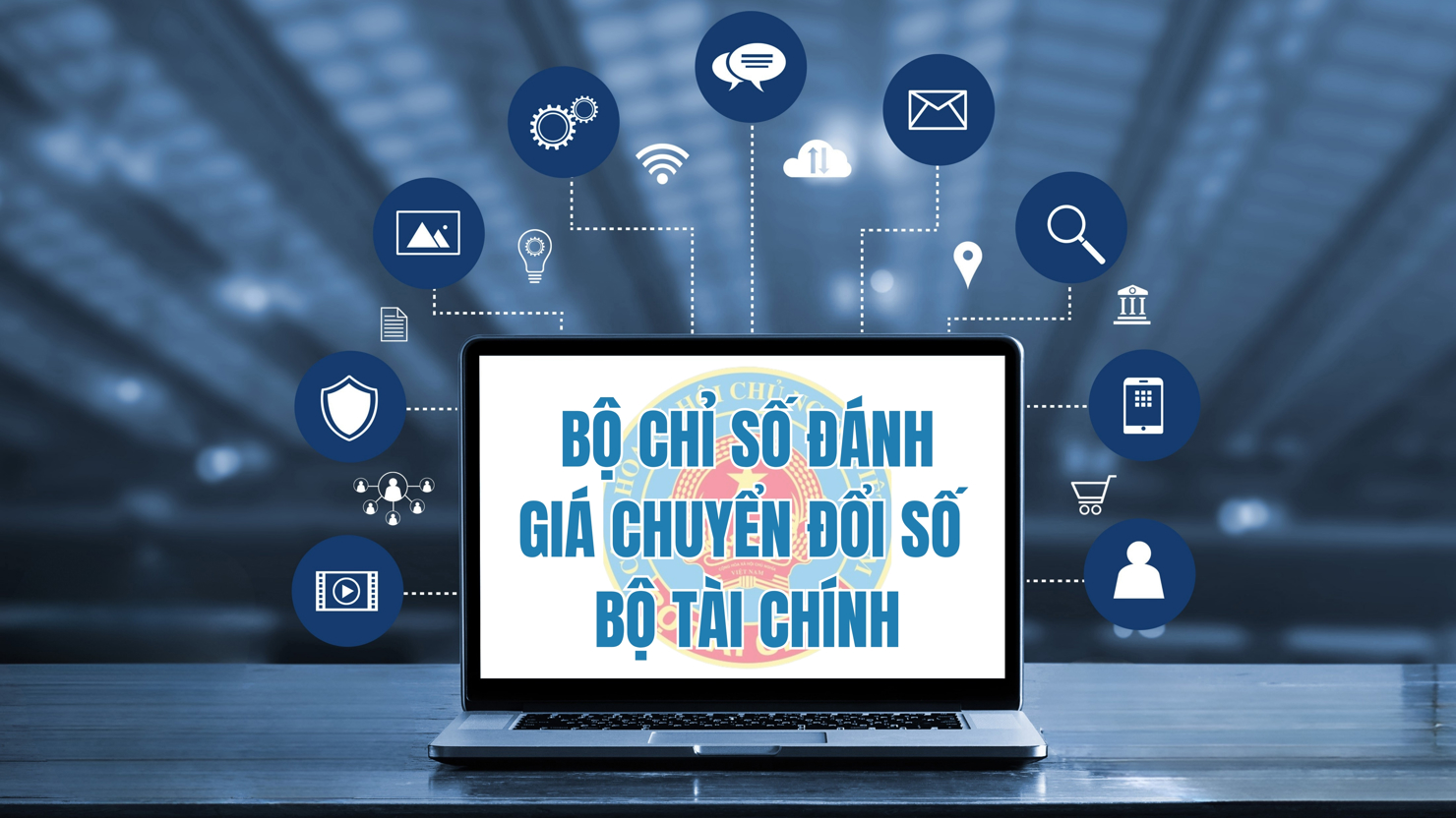 Ban hành Bộ chỉ số đánh giá chuyển đổi số của Bộ Tài chính - Ảnh 1